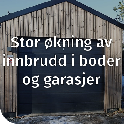 Stor økning av innbrudd i garasjer og boder